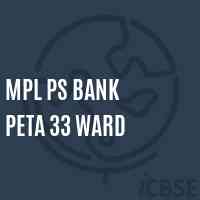 Mpl Ps Bank Peta 33 Ward Primary School Logo