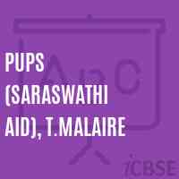 Pups (Saraswathi Aid), T.Malaire Primary School Logo
