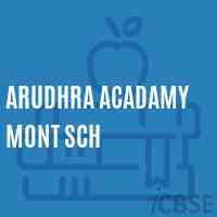 Arudhra Acadamy Mont Sch School Logo