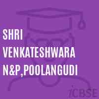 Shri Venkateshwara N&p,Poolangudi Primary School Logo
