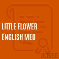 Little Flower English Med Primary School Logo