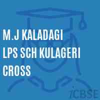 M.J Kaladagi Lps Sch Kulageri Cross Primary School Logo