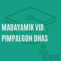 Madayamik Vid. Pimpalgon Dhas Secondary School Logo
