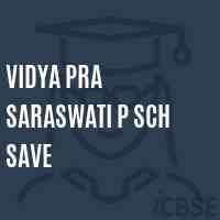 Vidya Pra Saraswati P Sch Save Middle School Logo