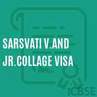 Sarsvati V.and Jr.Collage Visa High School Logo
