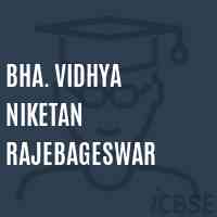 Bha. Vidhya Niketan Rajebageswar Middle School Logo