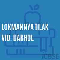 Lokmannya Tilak Vid. Dabhol Secondary School Logo