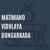 Matimand Vidhlaya Dongarkada Primary School Logo