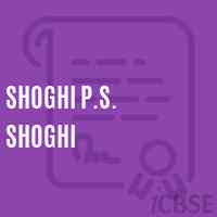 Shoghi P.S. Shoghi Primary School Logo