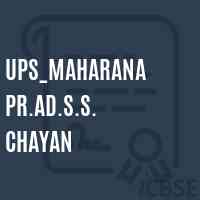 Ups_Maharana Pr.Ad.S.S. Chayan Middle School Logo