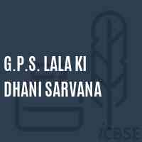 G.P.S. Lala Ki Dhani Sarvana Primary School Logo