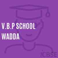 V.B.P School Wadda Logo