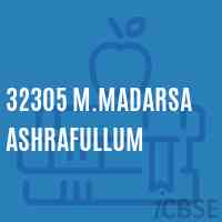 32305 M.Madarsa Ashrafullum Middle School Logo