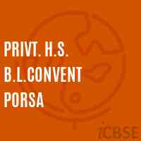Privt. H.S. B.L.Convent Porsa Secondary School Logo