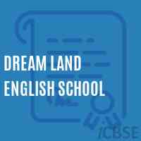 Dream Land English School Logo