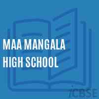 Maa Mangala High School Logo