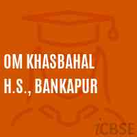Om Khasbahal H.S., Bankapur School Logo
