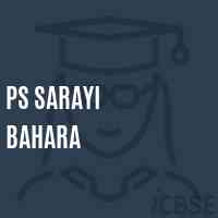 Ps Sarayi Bahara Primary School Logo