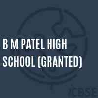 B M Patel High School (Granted) Logo