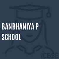 Banbhaniya P School Logo