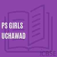 PS Girls UCHAWAD Primary School Logo