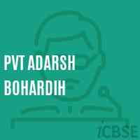 Pvt Adarsh Bohardih Senior Secondary School Logo