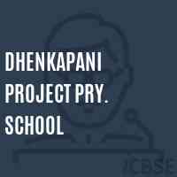 Dhenkapani Project Pry. School Logo