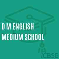 D M English Medium School Logo