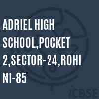 Adriel High School,Pocket 2,Sector-24,Rohini-85 Logo