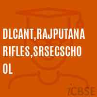 DlCant,RajputanaRifles,SrSecSchool Logo