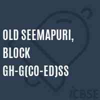 Old Seemapuri, Block GH-G(Co-ed)SS Secondary School Logo