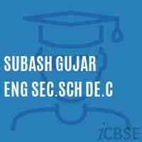 Subash Gujar Eng Sec.Sch De.C Secondary School Logo