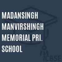 Madansingh Manvirshingh Memorial Pri. School Logo