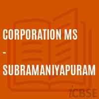 Corporation Ms - Subramaniyapuram Middle School Logo