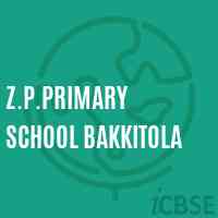 Z.P.Primary School Bakkitola Logo