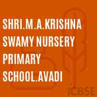 Shri.M.A.Krishnaswamy Nursery Primary School.Avadi Logo