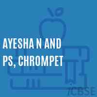 Ayesha N and PS, Chrompet Primary School Logo
