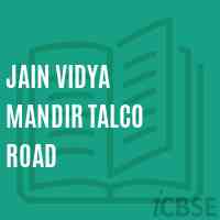 Jain Vidya Mandir Talco Road Primary School Logo