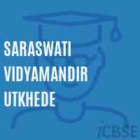 Saraswati Vidyamandir Utkhede Secondary School Logo
