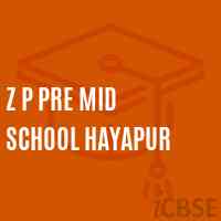 Z P Pre Mid School Hayapur Logo