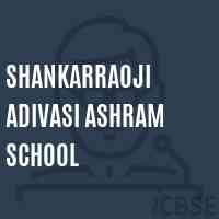 Shankarraoji Adivasi Ashram School Logo