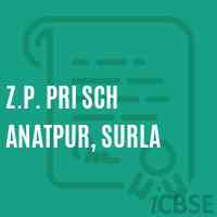 Z.P. Pri Sch Anatpur, Surla Primary School Logo