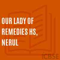 Our Lady of Remedies Hs, Nerul Secondary School Logo