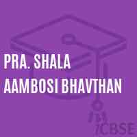 Pra. Shala Aambosi Bhavthan Middle School Logo