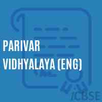 Parivar Vidhyalaya (Eng) Senior Secondary School Logo