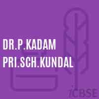 Dr.P.Kadam Pri.Sch.Kundal Middle School Logo