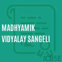 Madhyamik Vidyalay Sangeli High School Logo