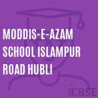 Moddis-E-Azam School Islampur Road Hubli Logo