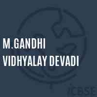 M.Gandhi Vidhyalay Devadi School Logo
