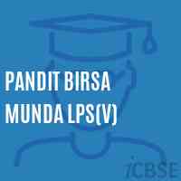 Pandit Birsa Munda Lps(V) Primary School Logo
